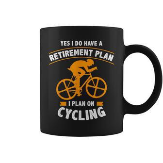 Retirement Plan Cycling Bike Lover Coffee Mug | Mazezy