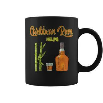 Rum Saying Caribbean Rum Helps Coffee Mug | Mazezy