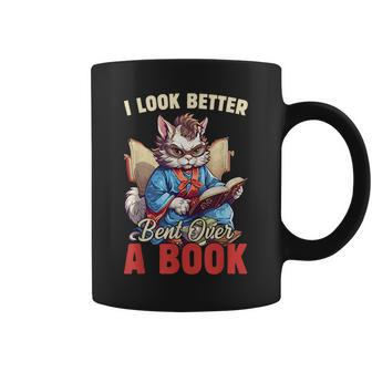 Funny Saying Groovy Quote I Look Better Bent Over A Book Coffee Mug | Mazezy