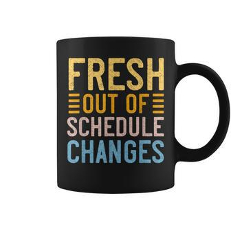 School Counselor Fresh Out Of Schedule Changes Humor Coffee Mug - Monsterry CA