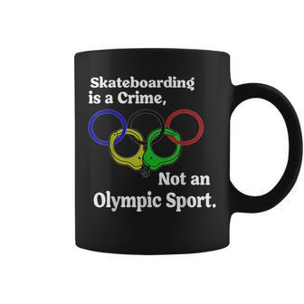 Funny Skateboarding Is A Crime Not An Sport Skateboarding Funny Gifts Coffee Mug | Mazezy
