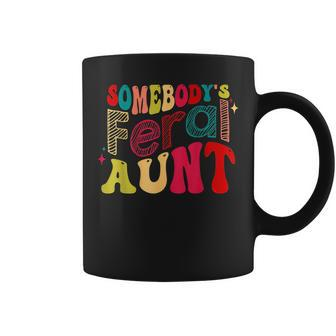 Funny Somebodys Feral Aunt Retro Groovy Coffee Mug | Mazezy