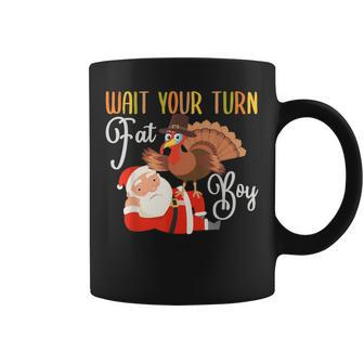 Thanksgiving Wait Your Turn Fat Boy Turkey & Santa Coffee Mug - Seseable