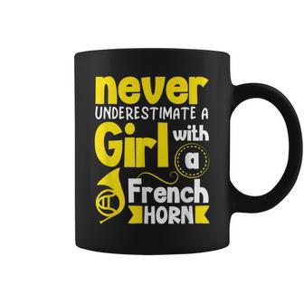 Never Underestimate A Girl With A French Horn Coffee Mug - Monsterry CA