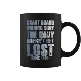 Funny Vintage Coast Guard Making Sure Navy Doesnt Get Lost Coffee Mug | Mazezy