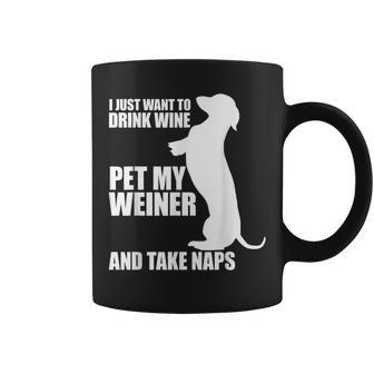 Weiner Dog Wine Dachshund And Naps Idea Coffee Mug - Seseable