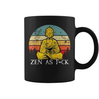 Zen As Fuck Sarcasm Buddha Quotes Coffee Mug | Mazezy