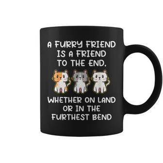 Furry Friend Is A Friend To The End Quotes For Animal Lovers Quotes Coffee Mug | Mazezy