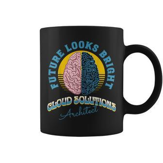 Future Looks Bright Cloud Solutions Architect College Coffee Mug | Mazezy