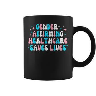 Gender Affirming Healthcare Saves Lives Transgender Pride Coffee Mug | Mazezy