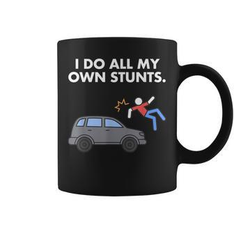 Get Well Funny Injury Car Accident I Do My Own Stunts Coffee Mug | Mazezy