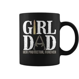 Girl Dad Her Protector Forever Funny Father Of Girls Coffee Mug | Mazezy
