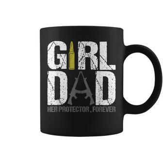 Girl Dad Her Protector Forever Funny Father Of Girls Gifts Coffee Mug | Mazezy