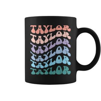 Girl Retro Groovy Taylor First Name Personalized Birthday Coffee Mug - Seseable