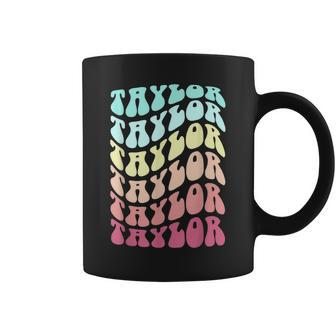 Girl Retro Taylor First Name Personalized Groovy Birthday Coffee Mug - Seseable