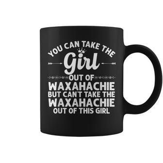 Girl Out Of Waxahachie Tx Texas Home Roots Usa Coffee Mug | Mazezy