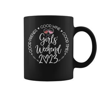 Girls Weekend 2023 Best Friends Good Time Wine Trip Vacation Coffee Mug - Seseable