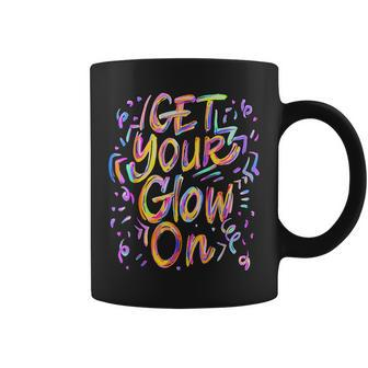Get Your Glow On Retro Colorful Quote Group Team Tie Dye Coffee Mug | Mazezy CA