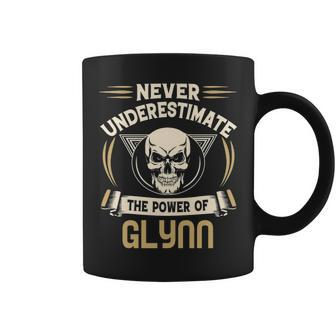 Glynn Name Gift Never Underestimate The Power Of Glynn Coffee Mug - Seseable