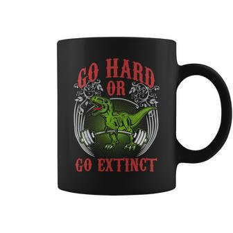 Go Hard Or Go Extinct Trex Lifting Funny Novelty Gym Coffee Mug - Monsterry UK