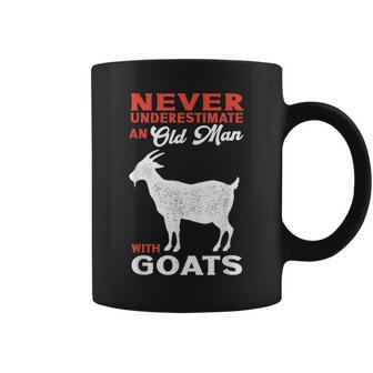 Goat Owner Never Underestimate A Old Man With Goats Gift For Mens Coffee Mug - Seseable