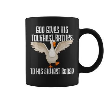 God Gives His Toughest Battles To His Silliest Goose Coffee Mug | Mazezy UK