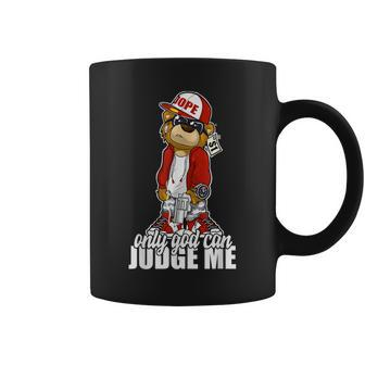 Only God Can Judge Me Hip Hop Teddy Christian Religion Coffee Mug | Mazezy