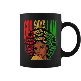 God Says I Am Black Melanin Black Girl Black Junenth Coffee Mug - Seseable