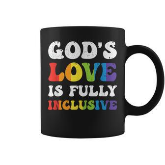 God's Love Is Fully Inclusive Lgbt Quotes Gender Equality Coffee Mug | Mazezy