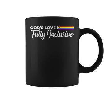 Gods Love Is Fully Inclusive Funny Lgbt Gay Pride Christian Coffee Mug | Mazezy