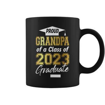 Gold Proud Grandpa Of A Class Of 2023 Graduate Coffee Mug | Mazezy