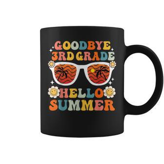 Goodbye 3Rd Grade Hello Summer Funny Third Grade Graduate Coffee Mug | Mazezy