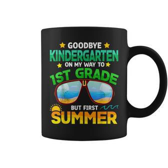Goodbye Kindergarten Graduation 1St Grade Hello Summer Kids Coffee Mug | Mazezy