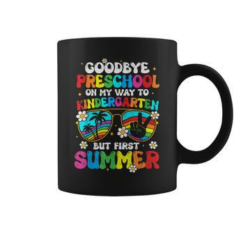Goodbye Preschool Graduation To Kindergarten Hello Summer Coffee Mug | Mazezy