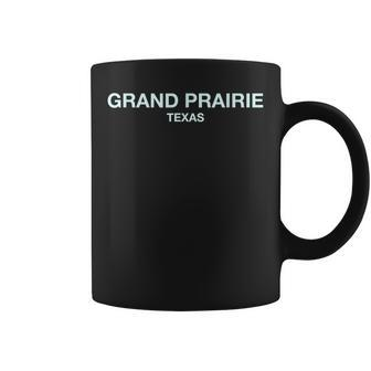 Grand Prairie Texas Perfect For City Events Grand Prairie Coffee Mug | Mazezy