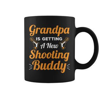 Grandpa Is Getting A New Shooting Buddy - For New Grandpas Coffee Mug | Mazezy