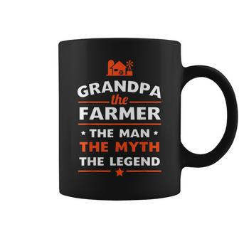 Grandpa The Farmer The Man The Myth The Legend Coffee Mug | Mazezy