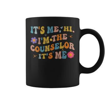 Groovy Its Me Hi Im The Counselor Its Me Funny Teacher Coffee Mug - Seseable