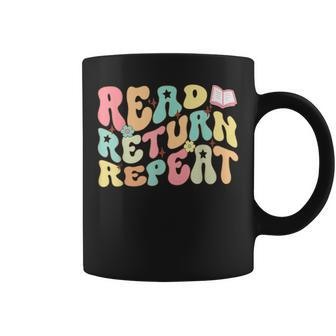 Groovy Read Return Repeat Librarian Funny Library Book Lover Coffee Mug - Thegiftio UK