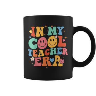 Groovy Retro In My Cool Teacher Era First Day Back To School Coffee Mug | Mazezy