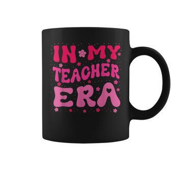 Groovy In My Teacher Era First Day Of School Back To School Coffee Mug | Mazezy
