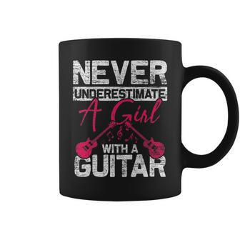 Guitarist Women Never Underestimate A Girl With A Guitar Coffee Mug - Seseable