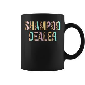 Hairstylist Shampoo Dealer Hair Stylist Hairdresser Coffee Mug | Mazezy