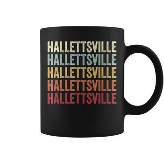 Hallettsville Texas Hallettsville Tx Retro Vintage Text Coffee Mug | Mazezy