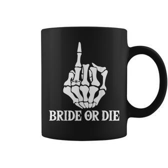 Halloween Bride Or Die Skeleton Hand Bachelorette Party Coffee Mug - Seseable