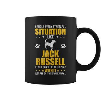 Handle Stressful Situation Jack Russell Dog Lovers Coffee Mug - Seseable