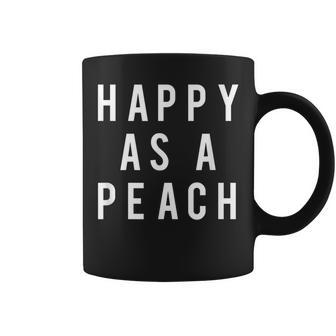 Happy As A Peach Slogan Coffee Mug | Mazezy CA
