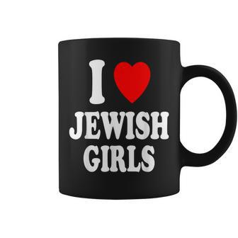 I Heart Love Jewish Girls Hebrew Israel Attraction Coffee Mug - Seseable