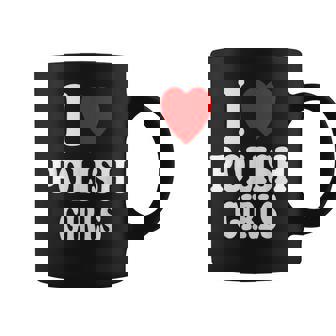 I Heart Love Polish Girls Attraction Accent Hot Sexy Coffee Mug - Thegiftio UK