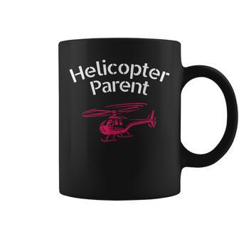 Helicopter Parent Helicopter Dad Mom Parents Coffee Mug | Mazezy